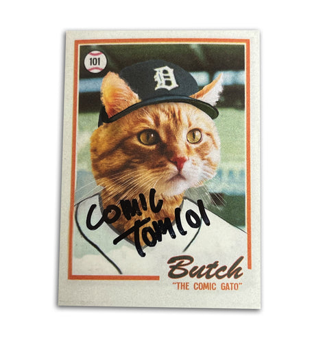 Butch “Comic Gato” Rookie Card - Signed by ComicTom101
